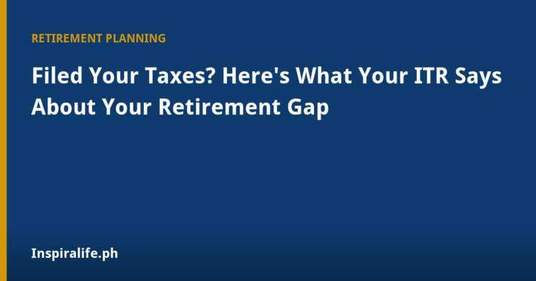 ITR and retirement gap calculation for Filipino taxpayers